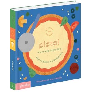 Nieminen, Lotta Pizza ! Une recette interactive: Le livre qui cuisine Nieminen, Lotta Pizza ! Une recette interactive: Le livre qui cuisine