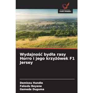 Hundie, Demissu Wydajnośc bydla rasy Horro i jego krzyżówek F1 Jersey Hundie, Demissu Wydajnośc bydla rasy Horro i jego krzyżówek F1 Jersey