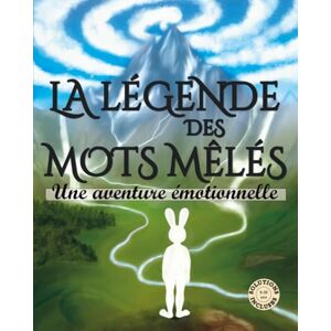 BeBetter LA LÉGENDE DES MOTS MÊLÉS: Un conte et des jeux pour aider votre enfant à découvrir, accueillir et mieux vivre ses émotions – même les plus difficiles. BeBetter LA LÉGENDE DES MOTS MÊLÉS: Un conte et des jeux pour aider votre enfant à découvrir, accueillir et mieux vivre ses émotions – même les plus difficiles.