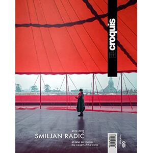 EL CROQUIS, Publicación de Arquitectura Construcción y Diseño S.L. El Croquis 199 Smiljan Radic (2013-2019) The Weight Of The World EL CROQUIS, Publicación de Arquitectura Construcción y Diseño S.L. El Croquis 199 Smiljan Radic (2013-2019) The Weight Of The World