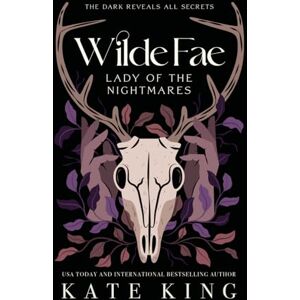 King, Kate Lady of the Nightmares (Wilde Fae) King, Kate Lady of the Nightmares (Wilde Fae)