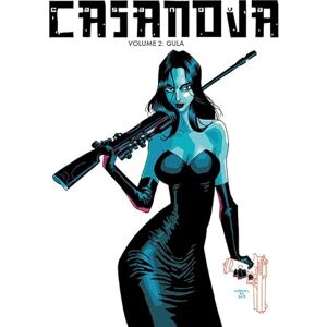 Fraction, Matt Casanova The Complete Edition Volume 2: Gula: Gula: The Complete Edition (CASANOVA COMPLETE ED HC) Fraction, Matt Casanova The Complete Edition Volume 2: Gula: Gula: The Complete Edition (CASANOVA COMPLETE ED HC)