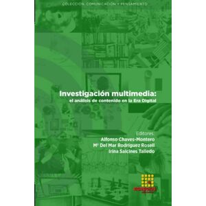 Lora León, Patricia Investigación multimedia: el análisis de contenido en la Era Digital (Comunicación y Pensamiento) Lora León, Patricia Investigación multimedia: el análisis de contenido en la Era Digital (Comunicación y Pensamiento)