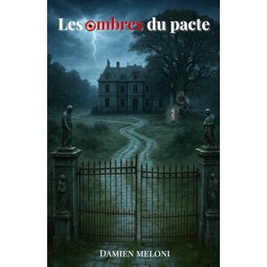 Meloni, Damien Les ombres du pacte Meloni, Damien Les ombres du pacte