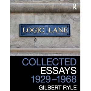 Ryle, Gilbert Collected Essays 1929 1968: Collected Papers Volume 2 (Collected Papers, 2) Ryle, Gilbert Collected Essays 1929 1968: Collected Papers Volume 2 (Collected Papers, 2)
