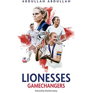 Abdullah Abdullah Lionesses: Gamechangers Abdullah Abdullah Lionesses: Gamechangers