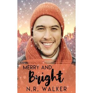 Walker, N.R. Merry and Bright (Hartbridge Christmas Series) Walker, N.R. Merry and Bright (Hartbridge Christmas Series)