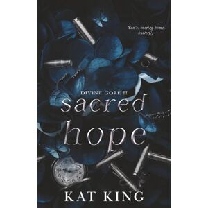 King, Kat Sacred Hope (Divine Gore) King, Kat Sacred Hope (Divine Gore)