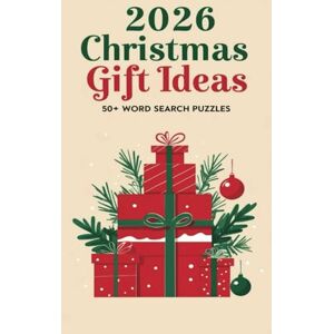 Publishers, SimplySaid 2026 Christmas Gift Ideas Word Search: 50+ Festive Puzzles for Adults and Teens A Fun and Cozy Holiday Activity Book Publishers, SimplySaid 2026 Christmas Gift Ideas Word Search: 50+ Festive Puzzles for Adults and Teens A Fun and Cozy Holiday Activity Book