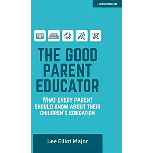 Lee The Good Parent Educator: What every parent should know about their children's education Lee The Good Parent Educator: What every parent should know about their children's education