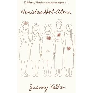 Vega+ HERIDAS DEL ALMA: 15 historias, 5 heridas, y el camino de regreso a ti. Vega+ HERIDAS DEL ALMA: 15 historias, 5 heridas, y el camino de regreso a ti.