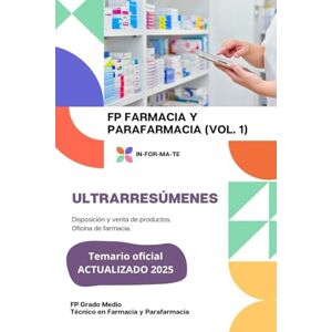 IGLESIAS CONSTANTE, SONSOLES ULTRARRESÚMENES: FP FARMACIA Y PARAFARMACIA (VOL. 1): Disposición y venta de productos. Oficina de farmacia. IGLESIAS CONSTANTE, SONSOLES ULTRARRESÚMENES: FP FARMACIA Y PARAFARMACIA (VOL. 1): Disposición y venta de productos. Oficina de farmacia.