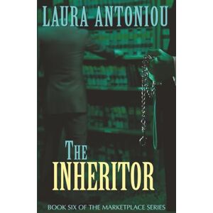 Antoniou, Laura The Inheritor (The Marketplace) Antoniou, Laura The Inheritor (The Marketplace)