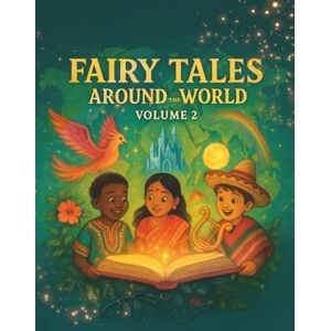 Learning, Color Fairy Tales Around the World – Volume 2: 11 Timeless Folk Stories from Around the Globe, Retold with Magical Watercolor Illustrations Learning, Color Fairy Tales Around the World – Volume 2: 11 Timeless Folk Stories from Around the Globe, Retold with Magical Watercolor Illustrations