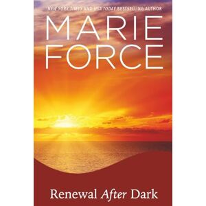 Marie Force Renewal After Dark: 27 (Gansett Island Series) Marie Force Renewal After Dark: 27 (Gansett Island Series)