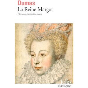 Dumas, Alexandre La Reine Margot (Folio (Gallimard)) Dumas, Alexandre La Reine Margot (Folio (Gallimard))