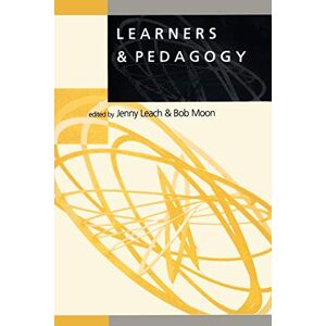Jenny Leach Learners & Pedagogy (Learning, Curriculum and Assessment series) Jenny Leach Learners & Pedagogy (Learning, Curriculum and Assessment series)