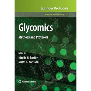 Humana Glycomics: Methods and Protocols (Methods in Molecular Biology Book 534) Humana Glycomics: Methods and Protocols (Methods in Molecular Biology Book 534)