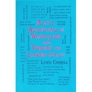 Carroll, Lewis Alice's Adventures in Wonderland and Through the Looking-Glass (Word Cloud Classics) Carroll, Lewis Alice's Adventures in Wonderland and Through the Looking-Glass (Word Cloud Classics)