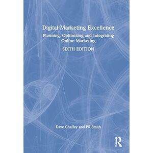 Smith, PR Digital Marketing Excellence: Planning, Optimizing and Integrating Online Marketing Smith, PR Digital Marketing Excellence: Planning, Optimizing and Integrating Online Marketing