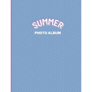 Mime D. Summer Photo Album: to Store Printed Photos 4x6 with Writing Space Memo, for Family and Friends to Remember the Good Times Together Mime D. Summer Photo Album: to Store Printed Photos 4x6 with Writing Space Memo, for Family and Friends to Remember the Good Times Together