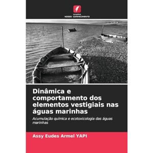 Yapi, Assy Eudes Armel Dinâmica e comportamento dos elementos vestigiais nas águas marinhas: Acumulação química e ecotoxicologia das águas marinhas Yapi, Assy Eudes Armel Dinâmica e comportamento dos elementos vestigiais nas águas marinhas: Acumulação química e ecotoxicologia das águas marinhas