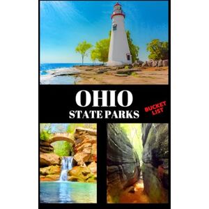 Galgan, Max Kukis Ohio State Parks Bucket List: Travel Log & Memory Journal America Passport & Stamp Book Trip Planner & Outdoor Adventure Log List Guide Galgan, Max Kukis Ohio State Parks Bucket List: Travel Log & Memory Journal America Passport & Stamp Book Trip Planner & Outdoor Adventure Log List Guide