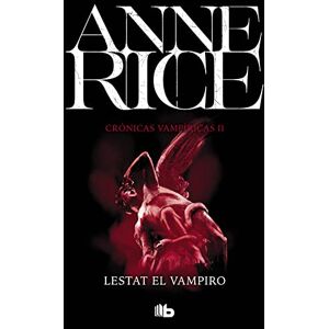 Rice, Anne Lestat el vampiro (Crónicas Vampíricas 2) (Ficción) Rice, Anne Lestat el vampiro (Crónicas Vampíricas 2) (Ficción)