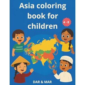 DAR & MAR Asia coloring book for children (Libro da colorare e attività per bambini) DAR & MAR Asia coloring book for children (Libro da colorare e attività per bambini)