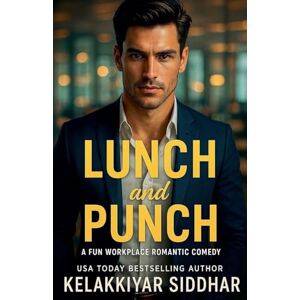 Siddhar, Kelakkiyar Lunch and Punch: A Fun Workplace Romantic Comedy Siddhar, Kelakkiyar Lunch and Punch: A Fun Workplace Romantic Comedy