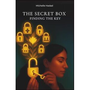Hadad, Michelle The Secret Box: Finding the Key: 1 Hadad, Michelle The Secret Box: Finding the Key: 1