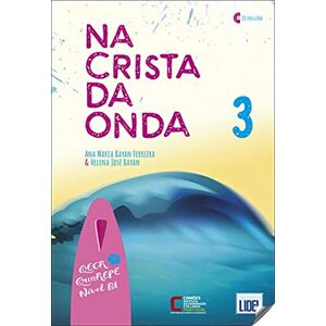 Bayan Ferreira, Ana Maria Na Crista da Onda: Livro do Aluno + CD audio 3 (B1) Bayan Ferreira, Ana Maria Na Crista da Onda: Livro do Aluno + CD audio 3 (B1)