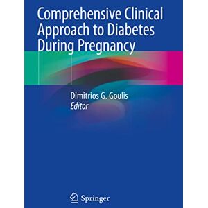Allied Comprehensive Clinical Approach to Diabetes During Pregnancy Allied Comprehensive Clinical Approach to Diabetes During Pregnancy