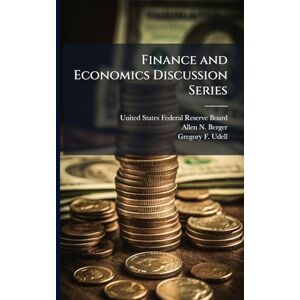 Berger, Allen N Finance and Economics Discussion Series Berger, Allen N Finance and Economics Discussion Series
