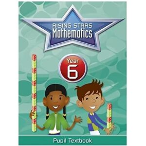Clissold, Caroline Rising Stars Mathematics Year 6 Textbook Clissold, Caroline Rising Stars Mathematics Year 6 Textbook
