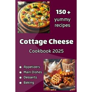 Books, Shadusja`s Cookbook "Yummy recipes with cottage cheese": Recipe Book Easy Recipes Delicious Recipes Appetizers with cottage cheese Main Dishes with ... cottage cheese Baking with cottage cheese Books, Shadusja`s Cookbook "Yummy recipes with cottage cheese": Recipe Book Easy Recipes Delicious Recipes Appetizers with cottage cheese Main Dishes with ... cottage cheese Baking with cottage cheese