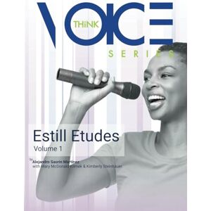 Saorin Martinez, Alejandro Estill Etudes: Volume 1 Saorin Martinez, Alejandro Estill Etudes: Volume 1