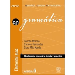 Moreno, Concha Anaya ELE EN collection: Gramatica nivel elemental A1-A2 con soluciones (202 Moreno, Concha Anaya ELE EN collection: Gramatica nivel elemental A1-A2 con soluciones (202