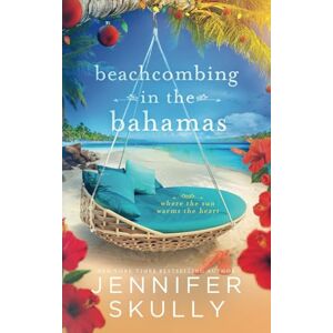 Skully, Jennifer Beachcombing in the Bahamas: A Widow’s Later in Life Second Chance Holiday Romance (Once Again Book 11) Skully, Jennifer Beachcombing in the Bahamas: A Widow’s Later in Life Second Chance Holiday Romance (Once Again Book 11)