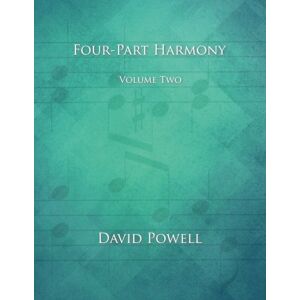 Powell, David G Four-Part Harmony, Volume Two Powell, David G Four-Part Harmony, Volume Two