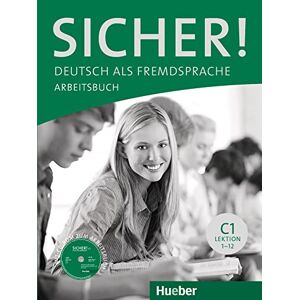 Perlmann-Balme, Michaela Sicher!: Arbeitsbuch C1 mit CD-Rom Perlmann-Balme, Michaela Sicher!: Arbeitsbuch C1 mit CD-Rom