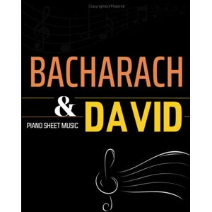 Sorensen, Paula M Bacharach & David Piano Sheet Music: Selection of 19 Piano Solo Songs Sorensen, Paula M Bacharach & David Piano Sheet Music: Selection of 19 Piano Solo Songs