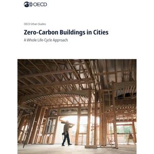 Oecd Zero-Carbon Buildings in Cities Oecd Zero-Carbon Buildings in Cities