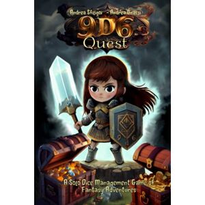 sfiligoi, andrea 9d6 Quest: A Solo Dice Management Game of Fantasy Adventures sfiligoi, andrea 9d6 Quest: A Solo Dice Management Game of Fantasy Adventures