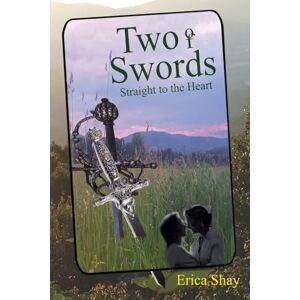 Shay, Erica Two of Swords: Straight to the Heart: 2 (Tarot Mysteries) Shay, Erica Two of Swords: Straight to the Heart: 2 (Tarot Mysteries)