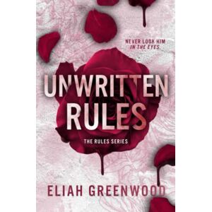 Greenwood, Eliah Unwritten Rules Greenwood, Eliah Unwritten Rules