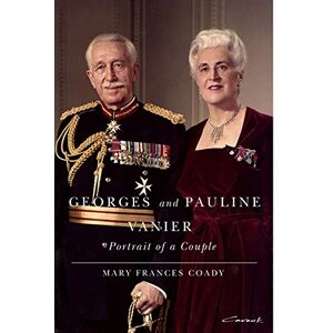 McGill-Queen's University Press Georges and Pauline Vanier: Portrait of a Couple (Footprints Series Book 15) McGill-Queen's University Press Georges and Pauline Vanier: Portrait of a Couple (Footprints Series Book 15)