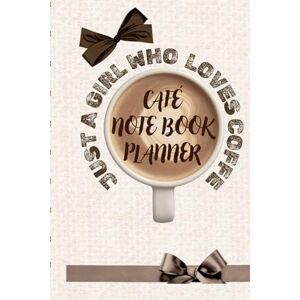 Hilliard, Kyla Sky CREATE, PLAN, THINK, YOUR OWN CAFÉ. Café book planner for entrepreneurs, Coffee Journal, design Notebook, Find YOUR Best Coffee, Book & Guided ... Coffee Experiences In ONE Coffee Book!: 277pg Hilliard, Kyla Sky CREATE, PLAN, THINK, YOUR OWN CAFÉ. Café book planner for entrepreneurs, Coffee Journal, design Notebook, Find YOUR Best Coffee, Book & Guided ... Coffee Experiences In ONE Coffee Book!: 277pg