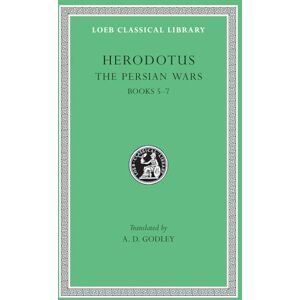 Herodotus, Herodotus The Persian Wars, Volume III: Books 5-7 (Loeb Classical Library 119) Herodotus, Herodotus The Persian Wars, Volume III: Books 5-7 (Loeb Classical Library 119)