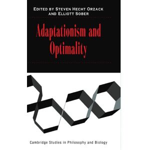 Orzack, Steven Adaptationism and Optimality (Cambridge Studies in Philosophy and Biology) Orzack, Steven Adaptationism and Optimality (Cambridge Studies in Philosophy and Biology)